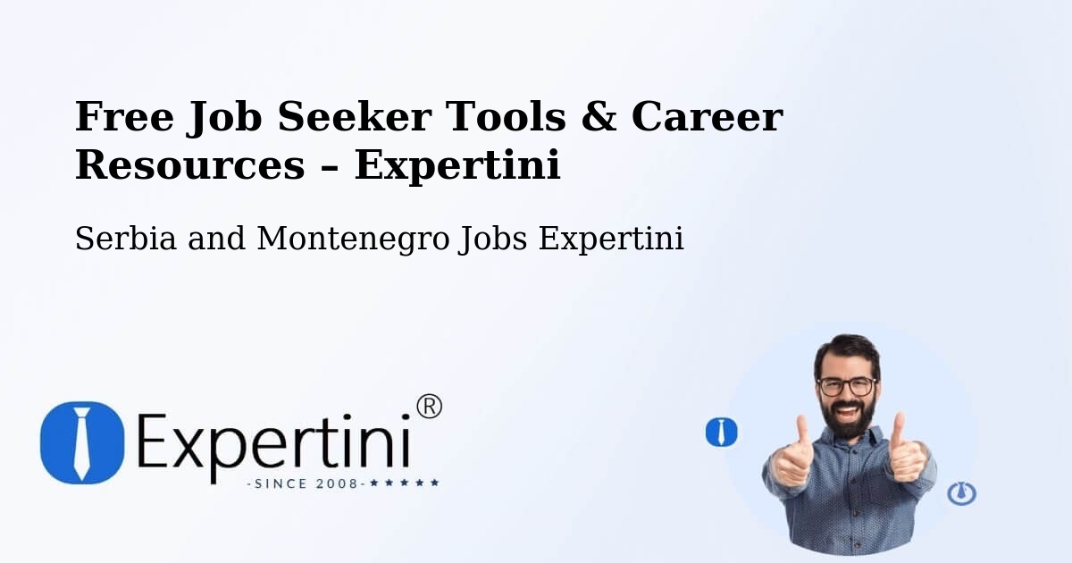 Free Job Seeker Tools & Career Resources – Goderich - Goderich, Serbia and Montenegro Jobs Expertini