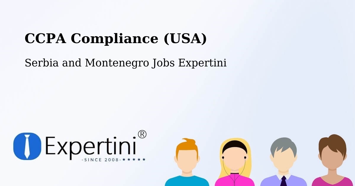 CCPA Privacy Rights & Compliance Notice – Goderich - Serbia and Montenegro Jobs Expertini