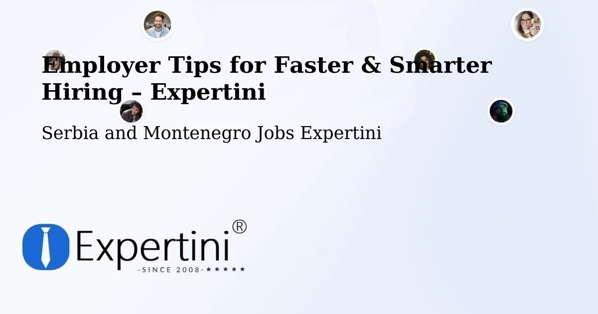 Employer Tips for Hiring & Recruitment – Goderich - Goderich, Serbia and Montenegro Jobs Expertini