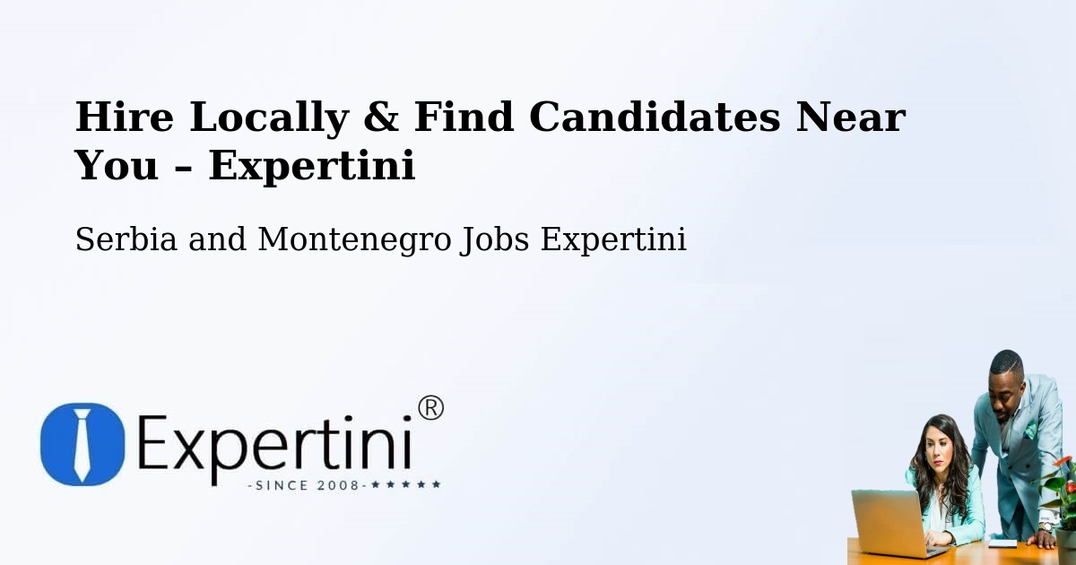 Hire Locally in Goderich – Find Qualified Candidates Near You - Goderich, Serbia and Montenegro Jobs Expertini
