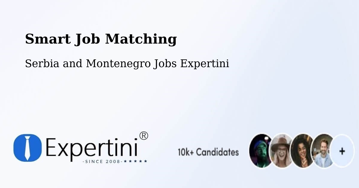 Intelligent Job Matching – Goderich - Serbia and Montenegro Jobs Expertini