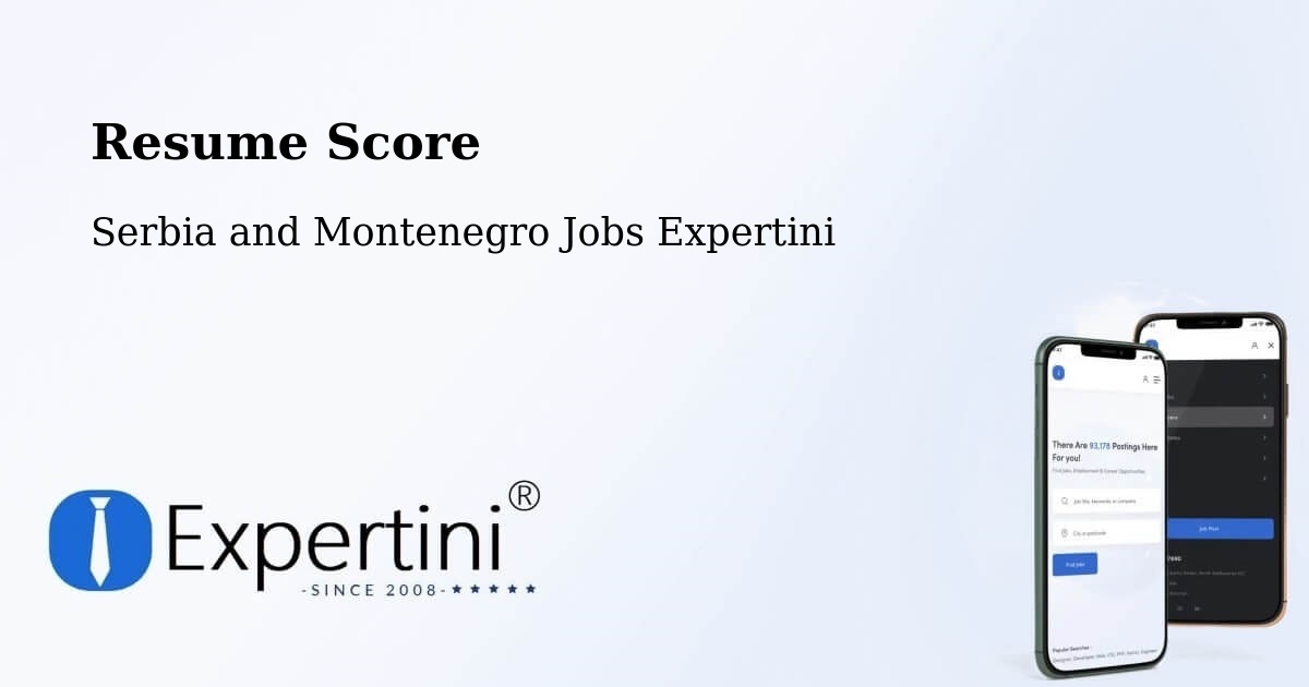 Resume Score & Job Description Match Tool – Goderich - Serbia and Montenegro Jobs Expertini